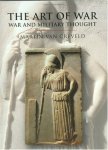 Martin L. Van Creveld - The art of war war and military thought