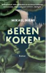 Mikael Niemi - Beren koken