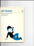 Schiedam, B van - Uit Lezen 2; bloemlezing voor de katholieke lagere school; voor de tweede klas