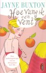 Buxton, Jayne - Hoe vang ik een vent?