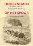 Guus Veenendaal, Hugo Roos - Ondernemen op het spoor