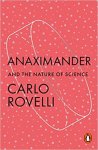 Rovelli, Carlo - Anaximander