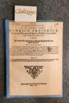 [HORNHOVEN, ANTONIUS VAN], - Remonstrantie aen zijne Princelijcke Excellentie Henrick Frederick Prince van Orangien, Grave van Nassau, Catzenelle, Vianden, Dietz, Meurs, &c. Ende de Edele, Wel-gheboorene, Hoogh-Mogende Heeren Staten Generael. Mitsgaders de E. Moghende, Wi...