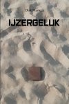 Dirk Marteel - IJzergeluk