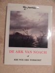 Poortvliet, Rien - De ark van Noach of Ere wie ere toekomt
