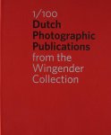 Hinde Haest - 1/100 Dutch Photographic Publications from the Wingender Collection