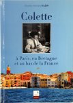 Charles-Armand Klein - Colette à Paris, en Bretagne et au bas de la France