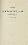 MELIS, JAN. - VAN JAAR TOT JAAR. GEDICHTEN.