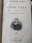 Cats, Jacob - Alle de Werken. Dichterlijke werken van Jacob Cats, ridder, raadpensionaris van Holland (2 delen)