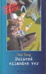 Teng, Tais - Dossier Gesloten: Duizend Eilanden Ver