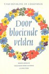 Blink, J. van den - Door bloeiende velden