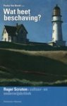 Roger Scruton - Wat Heet Beschaving?