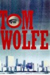 Tom Wolfe - A Man in Full