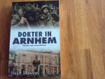 Mawson, Stuart - Dokter in Arnhem / vechten voor mensenlevens