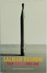 Salman Rushdie 12575 - Step Across this Line