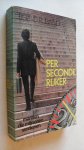 Ruland Bernd - Per  seconde rijker - mannen die miljoenen verdienen -