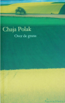 Chaja Polak - Over de grens