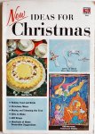 Eisinger Larry, Tilton George, Levy Herb, e.a. - New ideas for Christmas Holiday Food and Drink Christmas Music Buying and Trimming the Tree Gifts to Make Gift Wraps Hundreds of Home Decoration Suggestions Alles in zwart/wit foto s en tekeningen +/- jaren 1950