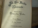Bach; J. S. (1685-1750) - Klavierwerke; Band 7 - Vermischte Werke (Inhaltsverzeichniss S 160.); Krititsche Ausgabe mit Fingersatz und Vortragsbezeichnungen versehen von Dr. Hans Bischoff (Berlin, Mai 1888) voor Piano - Originele unieke uitgave!
