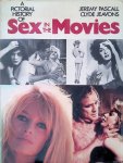 Pascall, Jeremy & Clyde Jeavons - A Pictorial History of Sex in the Movies