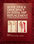 Chandler, Hugh P., Brad L. Penenberg - Bone stock deficiency in total hip replacement. Classification and management Chandler, Hugh P., Brad L. Penenberg - Bone stock deficiency in total hip replacement. Classification and management