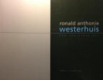 Westerhuis, Ronald Anthonie - Raw Stainless Art