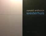 Westerhuis, Ronald Anthonie - Raw Stainless Art