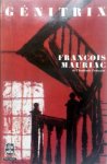 Mauriac, François - Génitrix (Ex.1) (FRANSTALIG) Mauriac, François - Génitrix (Ex.1) (FRANSTALIG)