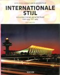 Hasan-Uddin Khan., Philip Jodidio, Jan Wynsen - Internationale stijl Modernistische architectuur van 1925 tot 1965