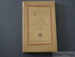 Peeters, Jan Alexander. - Betty: schetsen uit het leven der krankzinnigen te Gheel.