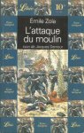 Zola, Emile - l'Attaque du moulin / Jacques Damour