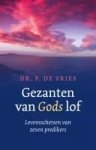 Dr. P. de Vries - Vries, Dr. P. de-Gezanten van Gods lof (nieuw)