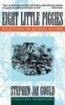 Gould, Stephen Jay - Eight Little Piggies - Reflections in Natural History