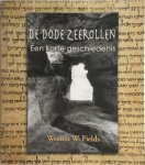 Weston Fields - De Dode Zeerollen Weston Fields - De Dode Zeerollen