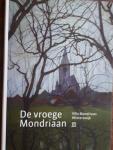  - De vroege Mondriaan