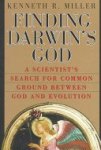 Kenneth R. Miller - Finding Darwin's God