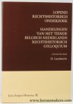 Lambrecht, D. - Lopend rechtshistorisch onderzoek. handelingen van het tiende Belgisch-Nederlands rechtshistorisch colloquium.