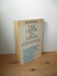 Hadewijch - Van liefde en minne. De strofische gedichten. Hertaald door M. Ortmanns
