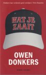 Donkers, Owen - Wat je zaait Donkers, Owen - Wat je zaait