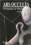 GRAEFF, Alexander von - Ars Occulta. Überlegungen zur Okkulten Kunst.