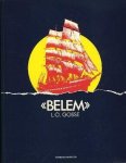 Luc Olivier Gosse - Le Belem, ou, Le destin d'un navire