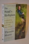Moore, Thomas - The soul's Religion