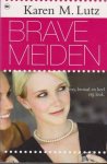 K. LUTZ - Brave meiden