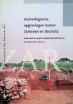 Hiddink, Henk & Elbrich de Boer - Archeologische opgravingen tussen Schinnen en Bocholtz in het tracé van de 36 inch gastransportleiding van de NV Nederlandse Gasunie