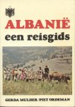 Mulder, Gerda en Ordeman, Piet - ALBANIË een reisgids