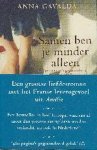 Anna Gavalda - Samen Ben Je Minder Alleen