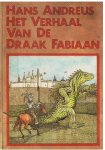Andreus, Hans  -  tekeningen van Jack Prince - Het verhaal van de draak Fabiaan