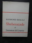 Brulez, Raymond - Sheherazade