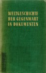Freund, Michael (ed.) - Geschichte des Zweiten Weltkrieg in Dokumenten. I : Der Weg zum Kriege 1938-1939.