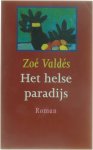 Zoé Valdés - Het helse paradijs / Derde Spreker Serie